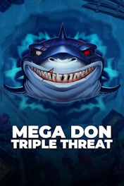 Mega Don Triple Threat