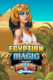 Egyptian Magic Dollars & Dreams