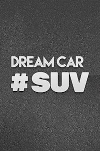Dream Car SUV