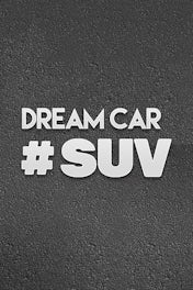 Dream Car SUV