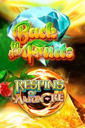 Back to the Fruits Respins of Amun Re