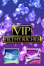 VIP Filthy Riches