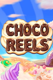 Choco Reels