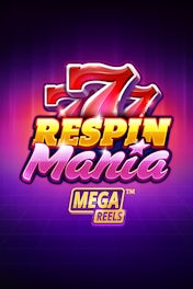 Respin Mania Mega Reels