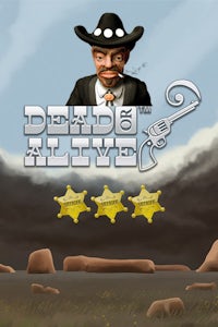Dead or Alive