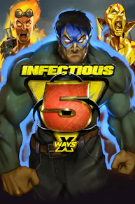 Infectious 5 xWays