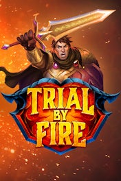 Trial by Fire