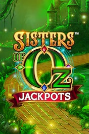Sisters of Oz Jackpots
