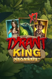 Tyrant King Megaways