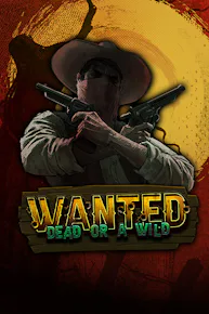 Wanted Dead or a Wild