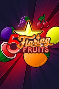 5 Flaring Fruits