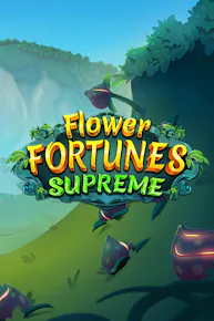 Flower Fortunes Supreme