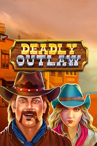 Deadly Outlaw