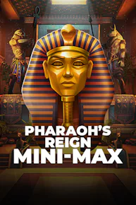 Pharaoh's Reign Mini-Max