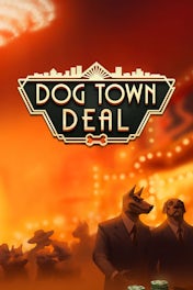 Dog Town Deal