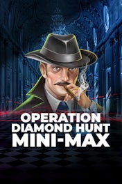 Operation Diamond Hunt Mini-Max
