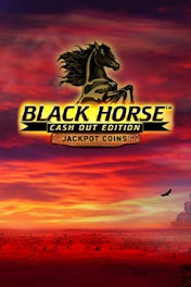 Black Horse Cash Out