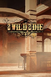 2 Wild 2 Die