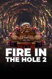 Fire In The Hole 2