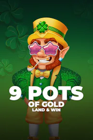 9 Pots of Gold Land & Win