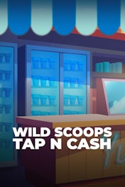 Wild Scoops - Tap n Cash