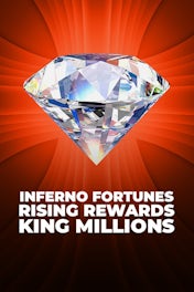 Inferno Fortunes Rising Rewards King Millions
