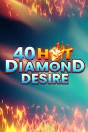 40 Hot Diamond Desire