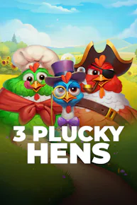 3 Plucky Hens