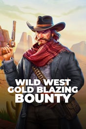 Wild West Gold Blazing Bounty