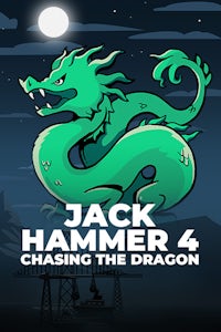 Jack Hammer 4 : Chasing the Dragon