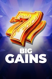 Big Gains